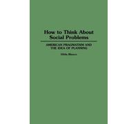 Hilda Blanco How to Think About Social Problems (Copertina rigida)