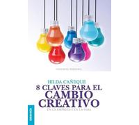 Hilda Caneque 8 Claves Para El Cambio Creativo (Tascabile)