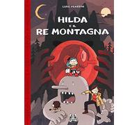 Hilda e il re montagna