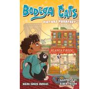 Hilda Eunice Burgos Bodega Cats: Picture Purrfect (Copertina rigida) Bodega Cats