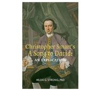 Hilda G. Strong Christopher Smart's 'A Song To David': An Explicatio (Tascabile)