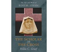 Hilda Graef The Scholar and the Cross (Copertina rigida)