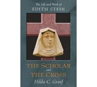 Hilda Graef The Scholar and the Cross (Tascabile)