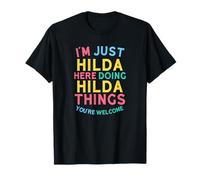 Hilda Here Doing Hilda Cose Divertente Nome Hilda Maglietta