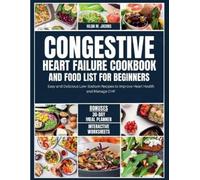 Hilda M Jacobs Congestive Heart Failure Cookbook and Food List for B (Tascabile)