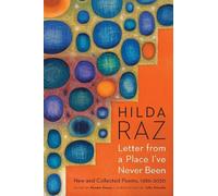 Hilda Raz Letter from a Place I've Never Been (Tascabile)