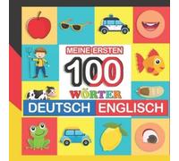Hilda Roth meine ersten 100 wörter deutsch-Englisch (Tascabile)
