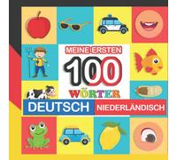 Hilda Roth meine ersten 100 wörter deutsch-Niederländisch (Tascabile)