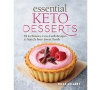 Hilda Solares Essential Keto Desserts (Tascabile)