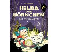 Hilda und Hörnchen 3: Der Weltraumstein
