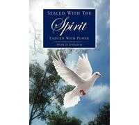 Hilde Bartholomew Hilde D Johnston Sealed with the Spirit (Tascabile)