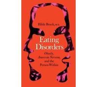 Hilde Bruch Eating Disorders (Tascabile)