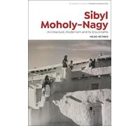Hilde Heynen Sibyl Moholy-Nagy (Tascabile)