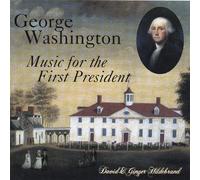 Hildebrand, David & Ginger - George Washington-Music For The First President