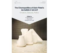 Hildegard De Vu The Choreopolitics of Alain Platel's les ballets C d (Tascabile)