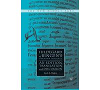 Hildegard of Bingen’s Unknown Language: An Edition, Translation, and Discussion