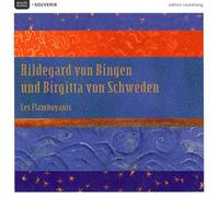 Hildegard Von B Les Flamboyants: Hildegard Von Bingen Und Birgitta Von Sch (CD)