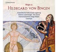 Hildegard Von B Wege Zu Hildegard Von Bingen: Die Gesänge Der Heiligen Hild (CD)