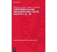 Hildegard Von Deines Wo Wörterbuch Der Medizinischen Texte, (Copertina rigida)