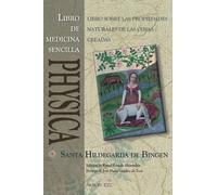 Hildegarda De Bingen Physica. Libro de Medicina Sencilla (Tascabile)