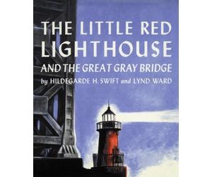 Hildegarde H Sw Little Red Lighthouse and the Great Gray Bri (Copertina rigida)