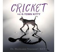 Hildegarde Staninger Riet-1 CRICKET the K-Town Kitty (Tascabile)