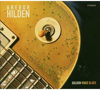 Hilden, Gregor - Golden Voice Blues