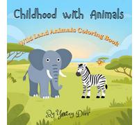 Сhildhood with Animals: Wild Land Animals Coloring Book