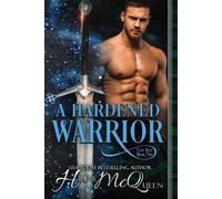 Hildie McQueen A Hardened Warrior (Tascabile) Clan Ross