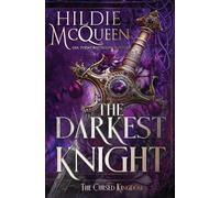 Hildie McQueen The Darkest Knight (Tascabile) Cursed Kingdom