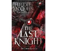 Hildie McQueen The Last Knight (Tascabile) Cursed Kingdom