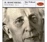 HILDING ROSENBE Hilding Rosenberg: Piano Works, Vol. 2: Suite 1924 Sonata N (CD)