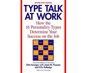 Hile Rutledge Otto Kroeger Janet M. Thues Type Talk at Work (Revise (Tascabile)