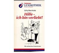 Hilfe - ich bin verliebt!