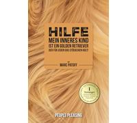Hilfe, mein People Pleasing ist wie ein Golden Retriever der für jeden das Stöckchen holt: Ein Überlebensratgeber für chronisch Hilfsbereite und unheilbar Nette.