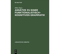 Hilke Elsen Ansätze Zu Einer Funktionalistisch-Kognitiven Gra (Copertina rigida)