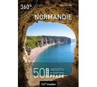 Hilke Maunder Normandie: 50 Tipps abseits der ausgetretenen Pfade (Tascabile)