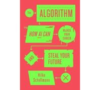 Hilke Schellmann The Algorithm (Copertina rigida)