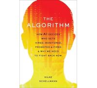 Hilke Schellmann The Algorithm (Copertina rigida)