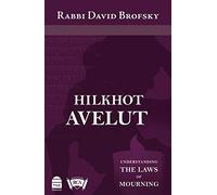 Hilkhot Avelut: Understanding the Laws of Mourning