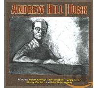 Hill, Andrew - Dusk