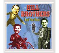 Hill Brothers - Good Time Music One