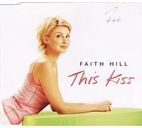 Hill,Faith - This Kiss/Somebody Stand By Me