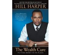 Hill Harper The Wealth Cure (Tascabile)
