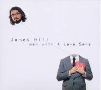 Hill, James - Man With A Love Song