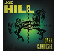 Hill, Joe - Dark Carousel