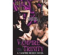 Hill Joey W-Vampire Trinity BOOK NUOVO