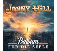 Jonny Hill Balsam Für die Seele (CD)