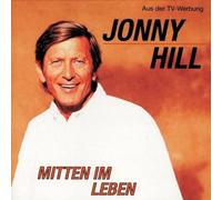 Hill,Jonny - Mitten im Leben