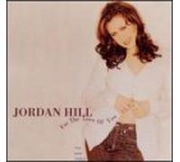 Hill,Jordan - For the Love of You/